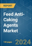 Feed Anti-Caking Agents - Market Share Analysis, Industry Trends & Statistics, Growth Forecasts 2019 - 2029- Product Image