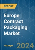 Europe Contract Packaging - Market Share Analysis, Industry Trends & Statistics, Growth Forecasts (2024 - 2029)- Product Image