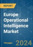 Europe Operational Intelligence - Market Share Analysis, Industry Trends & Statistics, Growth Forecasts 2019 - 2029- Product Image