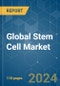 Global Stem Cell - Market Share Analysis, Industry Trends & Statistics, Growth Forecasts (2024 - 2029) - Product Image