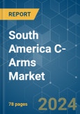 South America C-Arms - Market Share Analysis, Industry Trends & Statistics, Growth Forecasts 2019 - 2029- Product Image