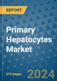 Primary Hepatocytes Market - Global Industry Analysis, Size, Share, Growth, Trends, and Forecast 2031 - By Product, Technology, Grade, Application, End-user, Region: (North America, Europe, Asia Pacific, Latin America and Middle East and Africa)- Product Image