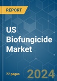 US Biofungicide - Market Share Analysis, Industry Trends & Statistics, Growth Forecasts 2019 - 2029- Product Image