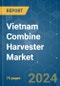 Vietnam Combine Harvester - Market Share Analysis, Industry Trends & Statistics, Growth Forecasts 2019 - 2029 - Product Thumbnail Image