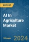 AI In Agriculture - Market Share Analysis, Industry Trends & Statistics, Growth Forecasts 2019 - 2029 - Product Image