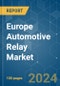 Europe Automotive Relay - Market Share Analysis, Industry Trends & Statistics, Growth Forecasts 2019 - 2029 - Product Image