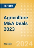 Agriculture M&A Deals 2023 - Top Themes - Thematic Research- Product Image