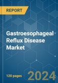 Gastroesophageal Reflux Disease - Market Share Analysis, Industry Trends & Statistics, Growth Forecasts 2019 - 2029- Product Image