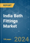 India Bath Fittings - Market Share Analysis, Industry Trends & Statistics, Growth Forecasts 2020 - 2029- Product Image