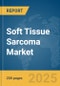 Soft Tissue Sarcoma Market Report 2025 - Product Thumbnail Image