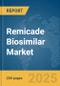 Remicade Biosimilar Market Report 2025 - Product Image