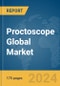 Proctoscope Global Market Report 2024 - Product Image