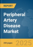 Peripheral Artery Disease Market Report 2025- Product Image