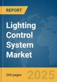 Lighting Control System Market Report 2025- Product Image