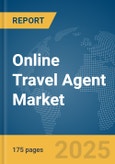 Online Travel Agent Market Report 2025- Product Image