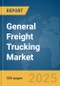 General Freight Trucking Market Report 2025 - Product Thumbnail Image