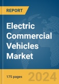 Electric Commercial Vehicles Market Report 2025- Product Image