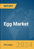 Egg Market Report 2024- Product Image