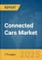 Connected Cars Market Report 2025 - Product Image