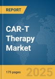 CAR-T Therapy Market Report 2025- Product Image