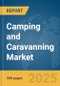 Camping and Caravanning Market Report 2025 - Product Image