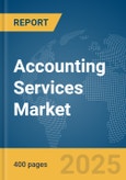 Accounting Services Market Report 2025- Product Image