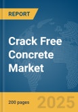 Crack Free Concrete Market Report 2025- Product Image