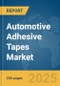 Automotive Adhesive Tapes Market Report 2025 - Product Image