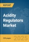 Acidity Regulators Market Report 2025 - Product Thumbnail Image