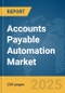 Accounts Payable Automation Market Report 2025 - Product Thumbnail Image