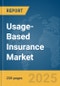 Usage-Based Insurance Market Report 2025 - Product Thumbnail Image