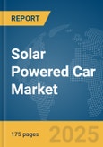 Solar Powered Car Market Report 2025- Product Image