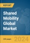 Shared Mobility Global Market Report 2024 - Product Thumbnail Image