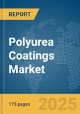 Polyurea Coatings Market Report 2025- Product Image