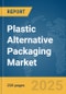 Plastic Alternative Packaging Market Report 2025 - Product Thumbnail Image