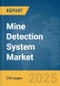 Mine Detection System Market Report 2025 - Product Thumbnail Image