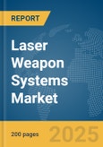 Laser Weapon Systems Market Report 2025- Product Image