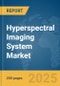 Hyperspectral Imaging System Market Report 2025 - Product Image