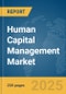 Human Capital Management Market Report 2025 - Product Thumbnail Image