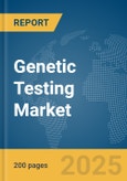 Genetic Testing Market Report 2025- Product Image