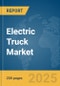 Electric Truck Market Report 2025 - Product Thumbnail Image