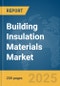 Building Insulation Materials Market Report 2025 - Product Thumbnail Image