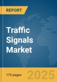 Traffic Signals Market Report 2025- Product Image