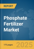 Phosphate Fertilizer Market Report 2025- Product Image