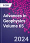 -. Advances in Geophysics Volume 65 - Product Thumbnail Image