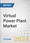 Virtual Power Plant Market by Technology (Demand Response, Supply Side, Mixed Asset), Vertical (Commercial, Industrial, Residential), Source (Renewable Energy, Storage, Cogeneration), Offering, & Region - Forecast to 2029 - Product Thumbnail Image