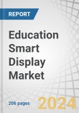 Education Smart Display Market by Product Type (Whiteboard, Video Wall), Display Size (Above 55", Up to 55"), Display Technology (LCD, Direct-view LED, OLED), Resolution (4K & Above, FHD, Less than HD & HD) and Region - Forecast to 2029- Product Image