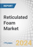 Reticulated Foam Market by Type (Reticulated Polyether Foam And Reticulated Polyester Foam), Porosity (High, Moderate, Less), Application (Filtration, Sound Absorption, Fluid Management, Cleaning Products, Others), and Region - Forecast to 2028- Product Image