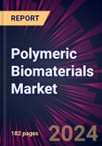 Polymeric Biomaterials Market 2024-2028- Product Image