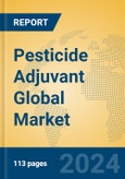 Pesticide Adjuvant Global Market Insights 2024, Analysis and Forecast to 2029, by Market Participants, Regions, Technology, Application, Product Type- Product Image